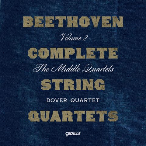 Beethoven Complete String Quartets, Volume I — The Opus 18